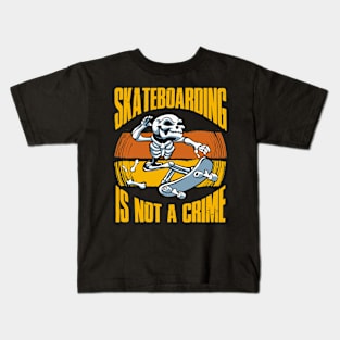 Skateboarding Is Not A Crime Kids T-Shirt